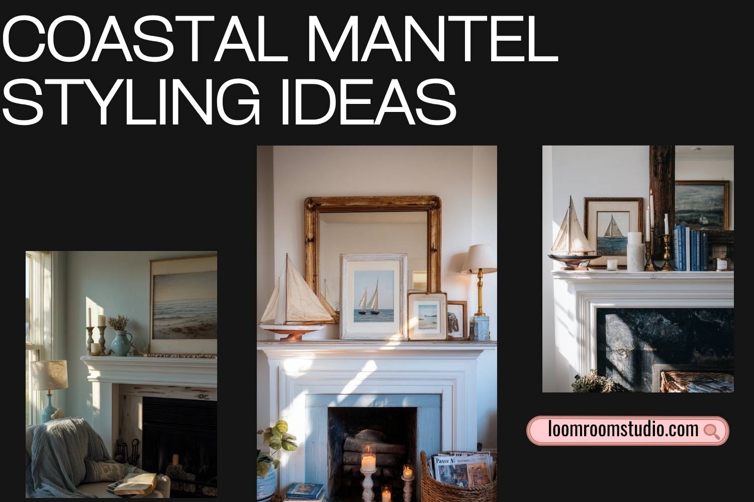 coastal mantel styling ideas